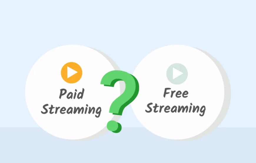 Differences between paid and free streaming sites