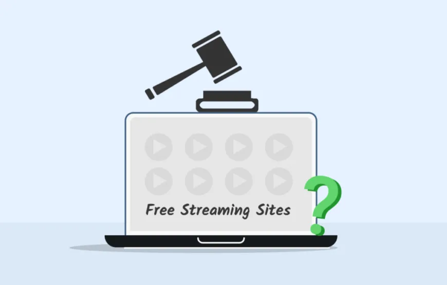 Is it legal to stream movies and TV shows for free